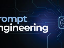 Prompt Engineering: Seni dan Strategi Berkomunikasi dengan AI untuk Hasil Maksimal